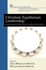 Image for Christian Egalitarian Leadership: Empowering the Whole Church according to the Scriptures