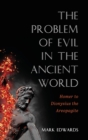 Image for The Problem of Evil in the Ancient World