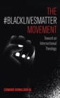 Image for The #BlackLivesMatter Movement