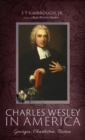 Image for Charles Wesley in America