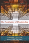 Image for The Aesthetics of Discipleship