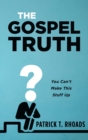Image for The Gospel Truth