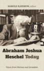 Image for Abraham Joshua Heschel Today