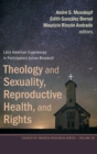 Image for Theology and Sexuality, Reproductive Health, and Rights