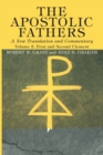 Image for The Apostolic Fathers, A New Translation and Commentary, Volume II