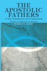 Image for The Apostolic Fathers, A New Translation and Commentary, Volume IV