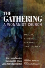 Image for The Gathering, A Womanist Church
