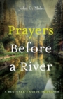 Image for Prayers Before a River