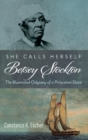 Image for She Calls Herself Betsey Stockton