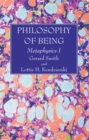 Image for Philosophy of Being: Metaphysics I