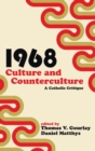 Image for 1968 - Culture and Counterculture