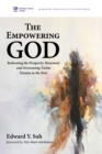 Image for Empowering God: Redeeming the Prosperity Movement and Overcoming Victim Trauma in the Poor