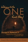 Image for Welcome to the One Great Story!: Tracing the Biblical Narrative from Genesis to Revelation
