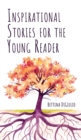 Image for Inspirational Stories for the Young Reader
