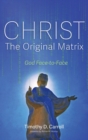 Image for Christ-The Original Matrix