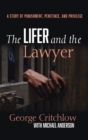 Image for The Lifer and the Lawyer