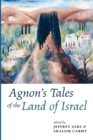Image for Agnon&#39;s Tales of the Land of Israel