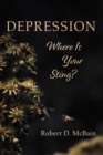 Image for Depression, Where Is Your Sting?