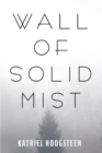 Image for Wall of Solid Mist