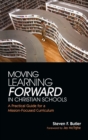 Image for Moving Learning Forward in Christian Schools