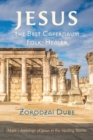 Image for Jesus, the Best Capernaum Folk-Healer