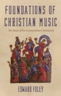 Image for Foundations of Christian Music