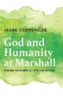 Image for God and Humanity at Marshall