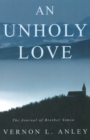 Image for Unholy Love: The Journal of Brother Simon