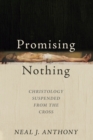 Image for Promising Nothing