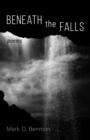 Image for Beneath the Falls: Poems