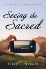 Image for Seeing the Sacred