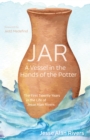 Image for JAR: A Vessel in the Hands of the Potter: The First Twenty Years in the Life of Jesse Alan Rivers