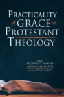 Image for Practicality of Grace in Protestant Theology