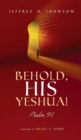 Image for Behold, His Yeshua!