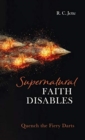 Image for Supernatural Faith Disables