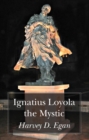 Image for Ignatius Loyola the Mystic