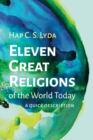 Image for Eleven Great Religions of the World Today: A Quick Description