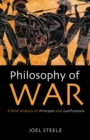 Image for Philosophy of War: A Brief Analysis on Principles and Justifications