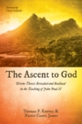 Image for Ascent to God: Divine Theosis Revealed and Realized in the Teaching of John Paul II