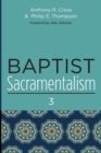 Image for Baptist sacramentalism 3