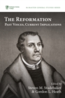 Image for Reformation: Past Voices, Current Implications