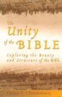 Image for Unity of the Bible: Exploring the Beauty and Structure of the Bible