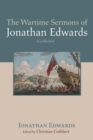 Image for Wartime Sermons of Jonathan Edwards: A Collection