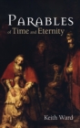 Image for Parables of Time and Eternity