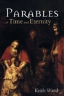 Image for Parables of Time and Eternity