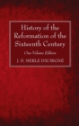 Image for History of the Reformation of the Sixteenth Century