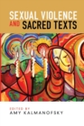 Image for Sexual Violence and Sacred Texts