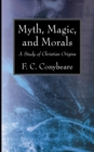 Image for Myth, Magic, and Morals
