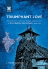 Image for Triumphant Love: The Contextual, Creative and Strategic Missionary Work of Amy Beatrice Carmichael in South India