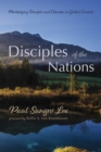 Image for Disciples of the Nations: Multiplying Disciples and Churches in Global Contexts